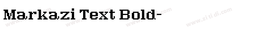 Markazi Text Bold字体转换 Markazi Text Bold字体转换